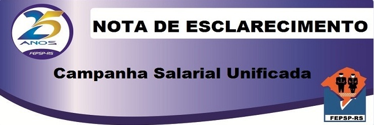 Federação dos Vigilantes do RS divulga Nota de Esclarecimento referente a Campanha Salarial Unificada
